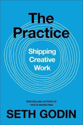 Book Cover for The Practice by Seth Godin