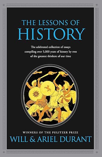 Book Cover for The Lessons of History by Will and Ariel Durant