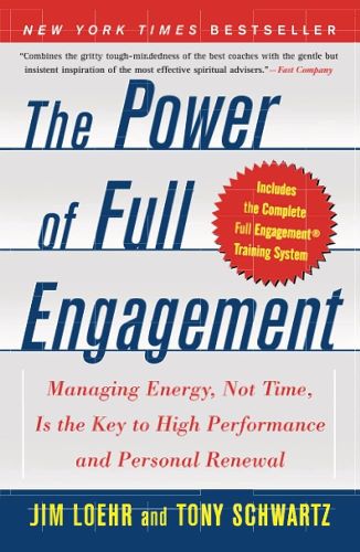 Book Cover for The Power of Full Engagement by Loehr and Schwartz