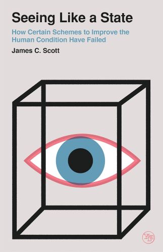 Book Cover for Seeing Like A State by James C Scott