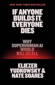 Book Cover for If Anyone Builds It, Everyone Dies by Eliezer Yudkowsky and Nate Soares