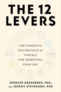 Book Cover for The 12 Levers by Spencer Greenberg and Jeremy Stevenson